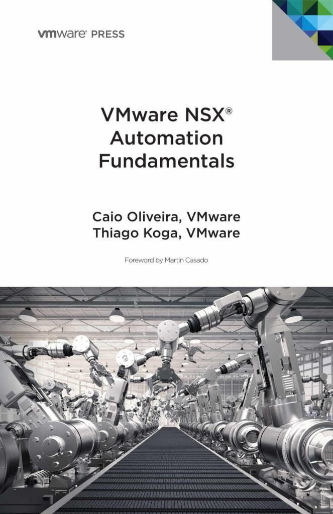 VMware NSX Automation Fundamentals Guide, ücretsiz kitaplar serisi, nsx kitabı, vmware nsx