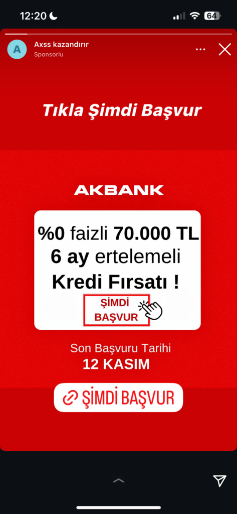 Dolandırıcıların Kullandığı Reklam Görselleri 55 Akbank sıfır faizli kredi fırsatı, hemen başvur.