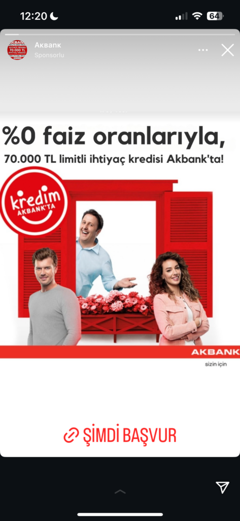 Dolandırıcıların Kullandığı Reklam Görselleri 49 Akbank sıfır faizli ihtiyaç kredisi kampanyası.