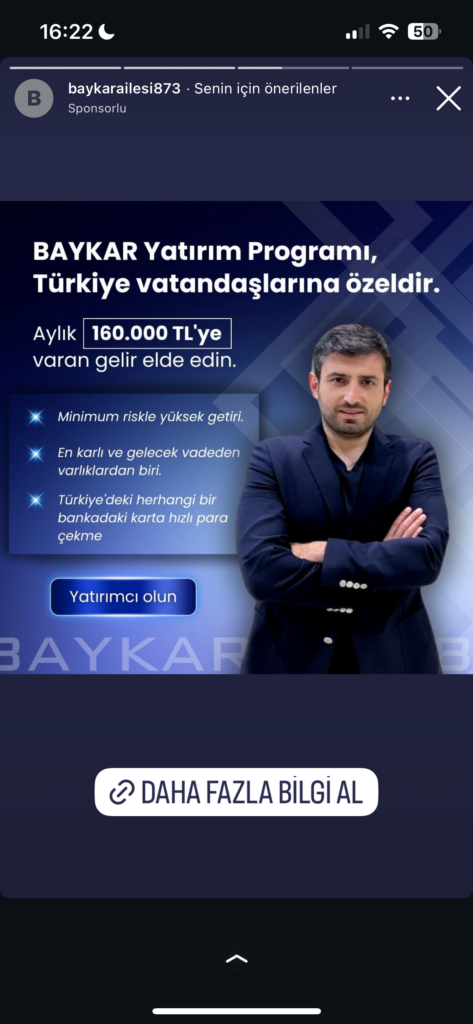 Dolandırıcıların Kullandığı Reklam Görselleri 22 BAYKAR yatırım programı, Türkiye vatandaşlarına özel.