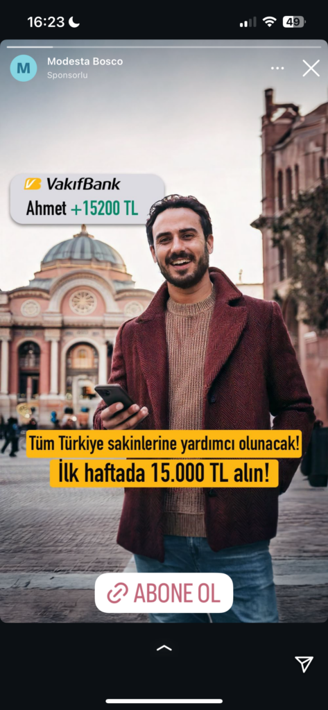 Dolandırıcıların Kullandığı Reklam Görselleri 15 VakıfBank, abonelere ilk hafta 15.000 TL sunuyor.