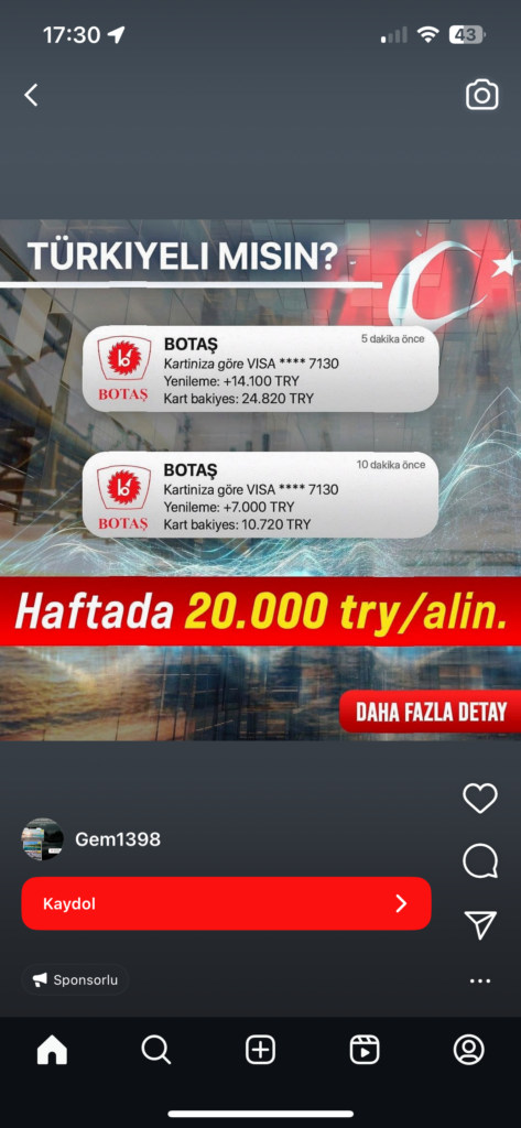 Dolandırıcıların Kullandığı Reklam Görselleri 16 Türkiye, haftalık kazanç fırsatları, BOTAŞ duyurusu.